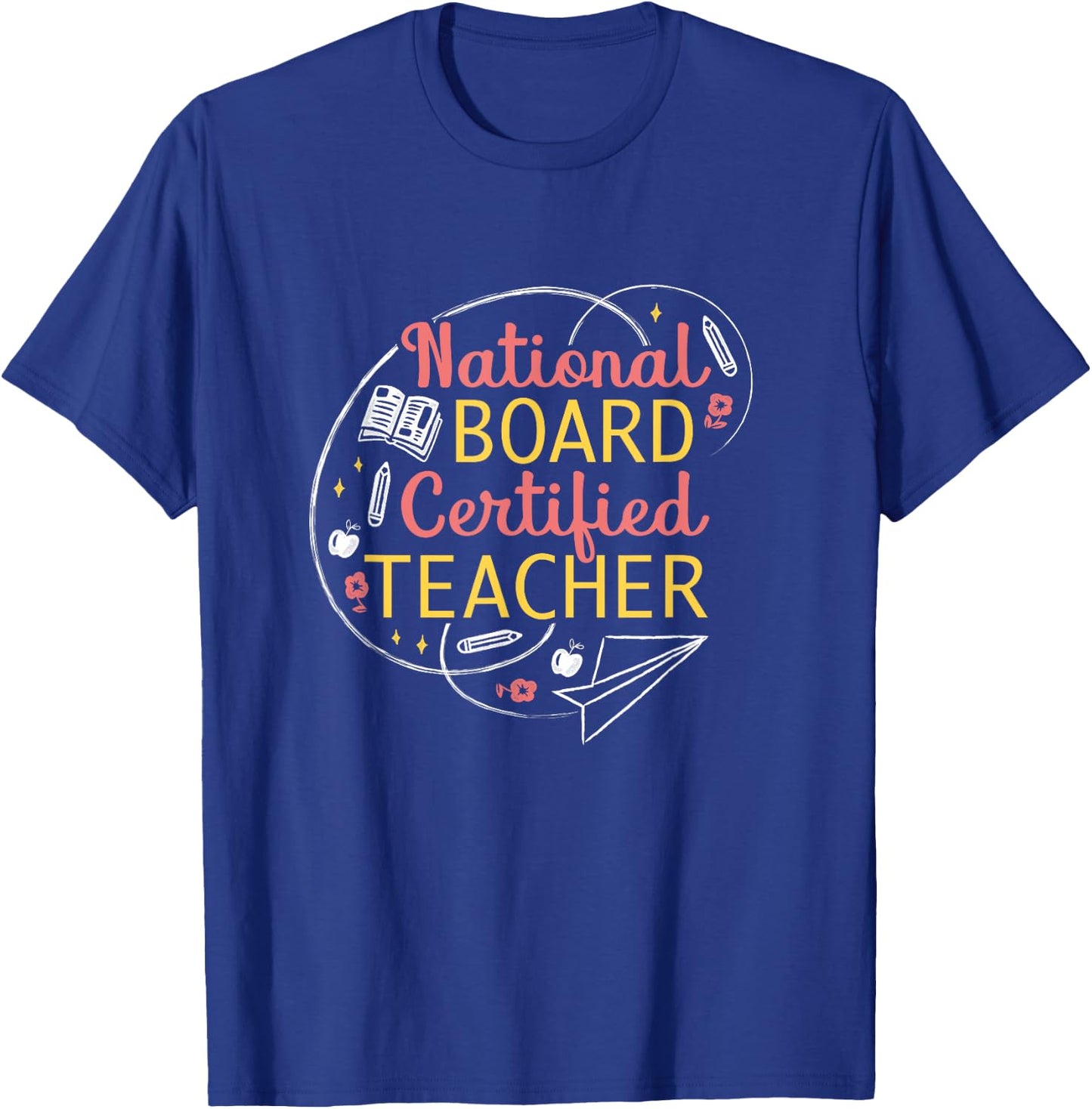 National Board Certified Teacher School Master T-Shirt - T-Shirt | Royal