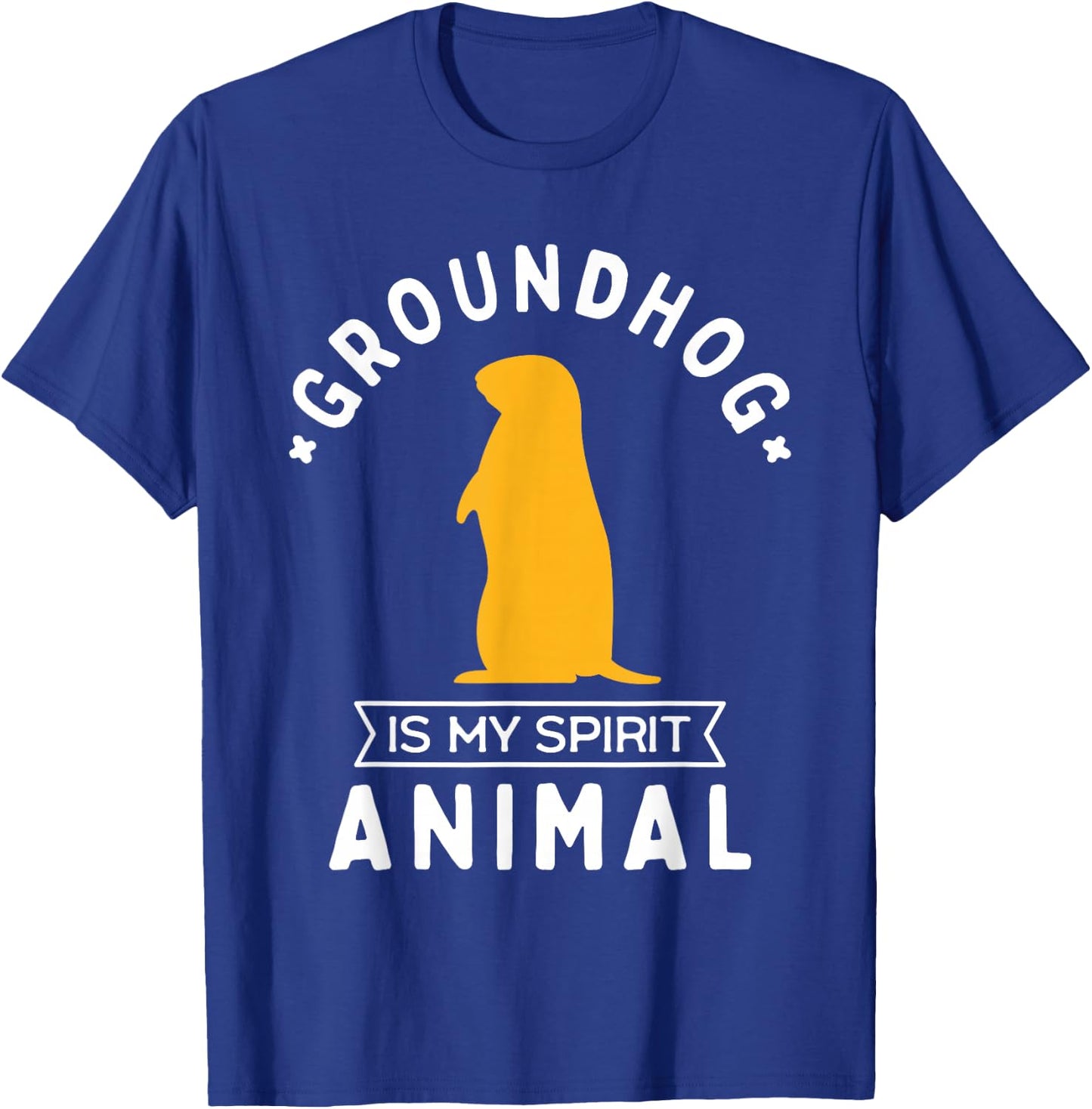 Groundhog is My Spirit Animal - Funny Woodchuck T-Shirt - T-Shirt | Royal