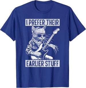 I Prefer Their Earlier Stuff Cat Festival Concert Music Band T-Shirt - T-Shirt | Royal