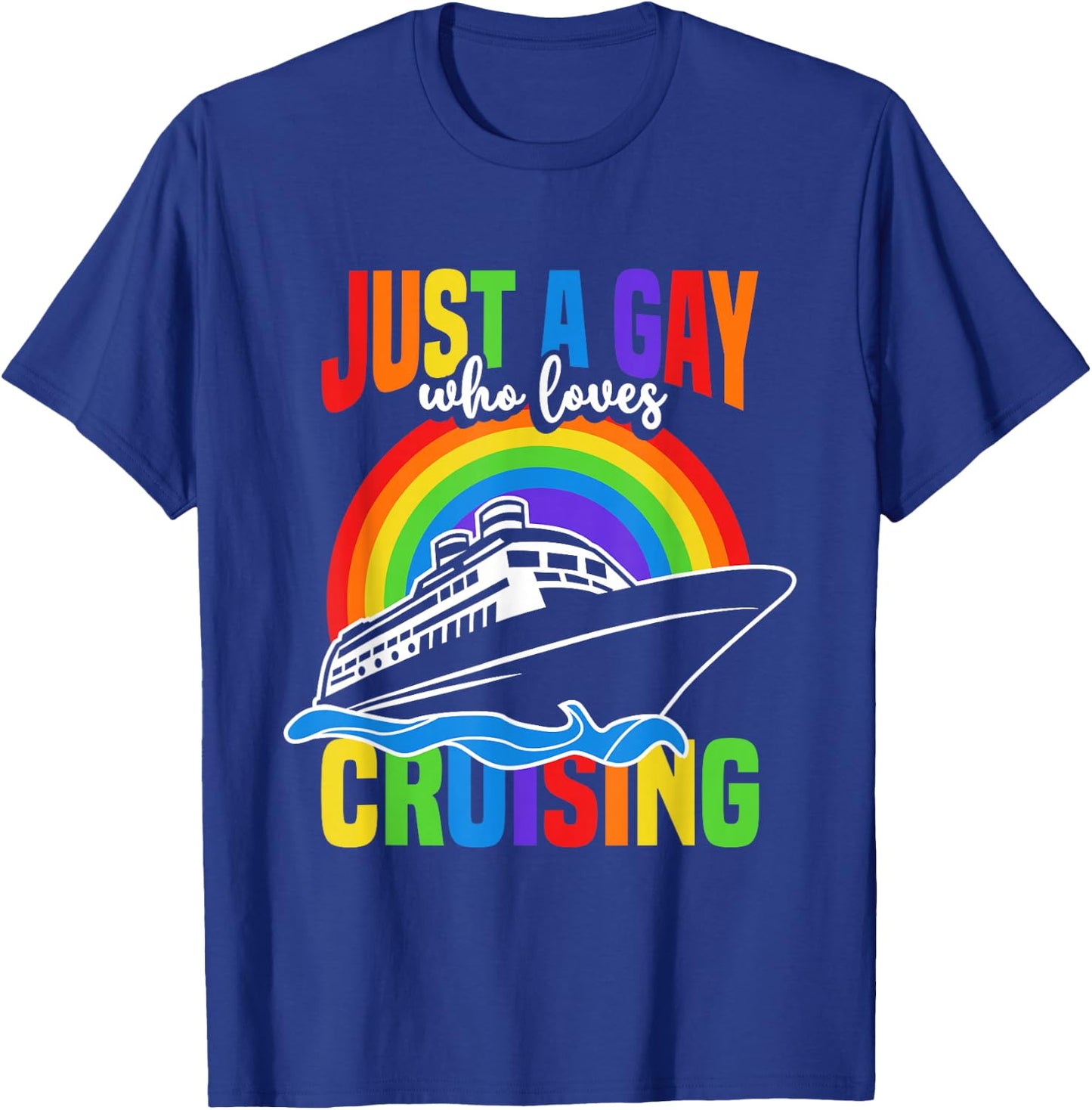 Gay Cruise Cruiseing Summer Vacation T-Shirt - T-Shirt | Royal