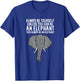 Always Be Yourself Unless You Can Be an Elephant T-Shirt - T-Shirt | Royal