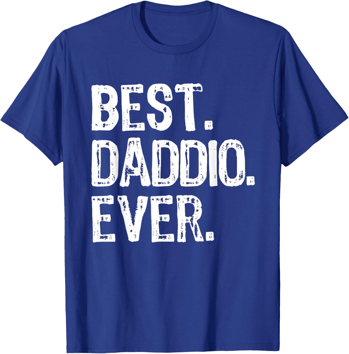 Best Daddio Ever Funny Cool T-Shirt - T-Shirt | Royal