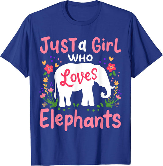 Elephant Just a Girl Who Loves Elephants Lover Gift T-Shirt - T-Shirt | Royal
