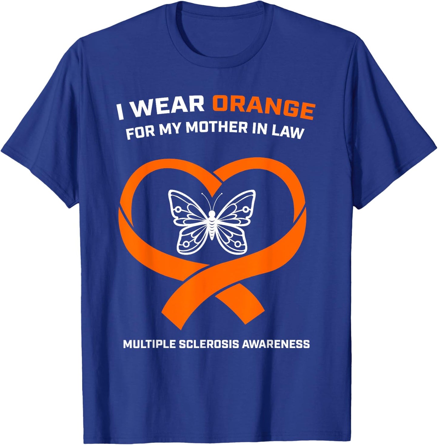 MS Gifts Apparel Mother In Law Multiple Sclerosis Awareness T-Shirt - T-Shirt | Royal