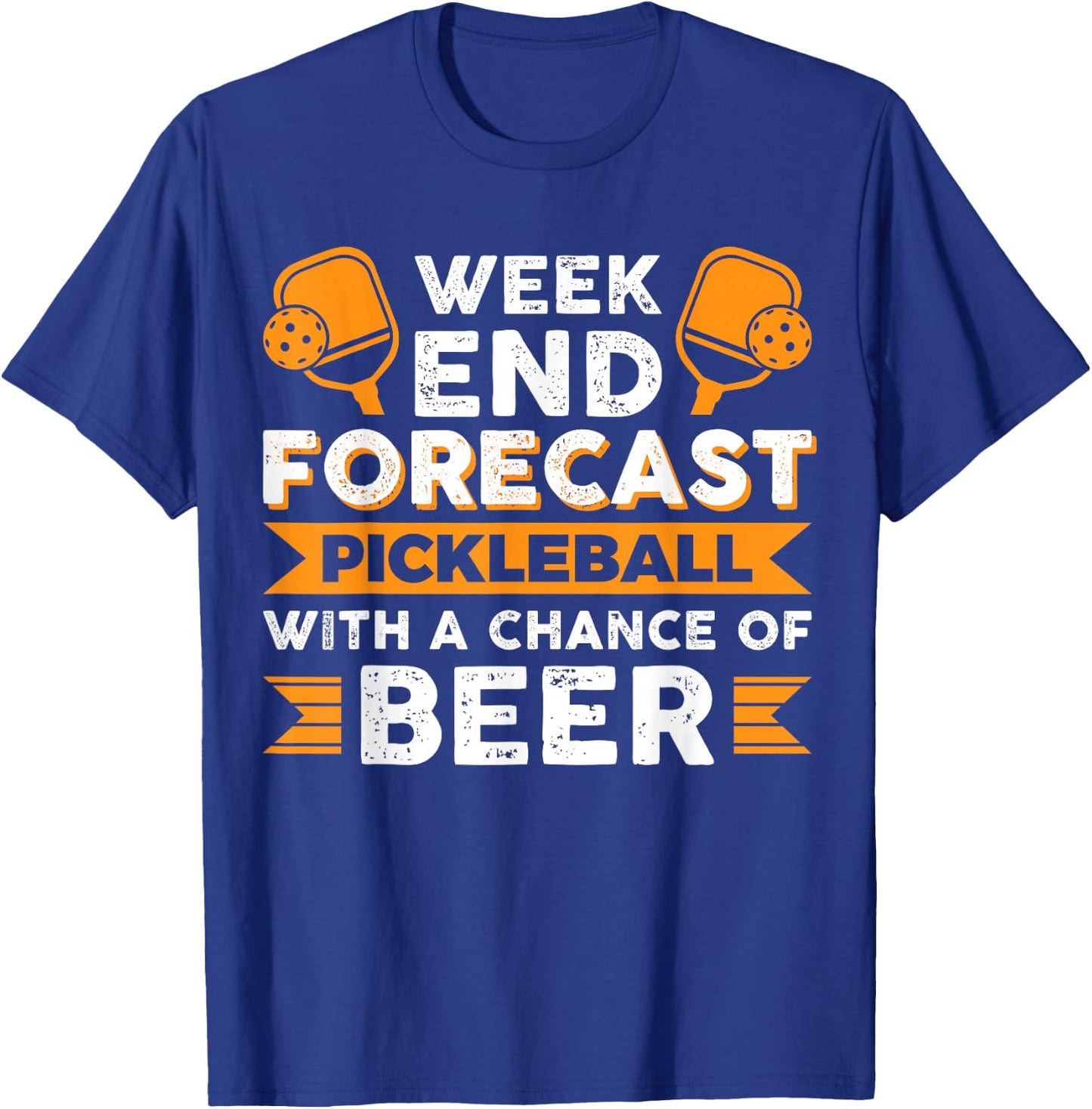 Weekend Forecast Pickleball with a chance of Beer T-Shirt - T-Shirt | Royal