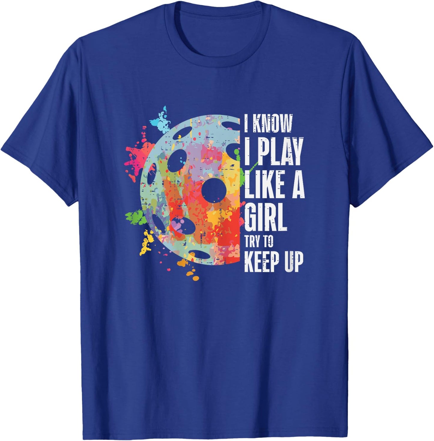 Pickle Ball I Play Like A Girl Pickleball Women Girls Kids T-Shirt - T-Shirt | Royal
