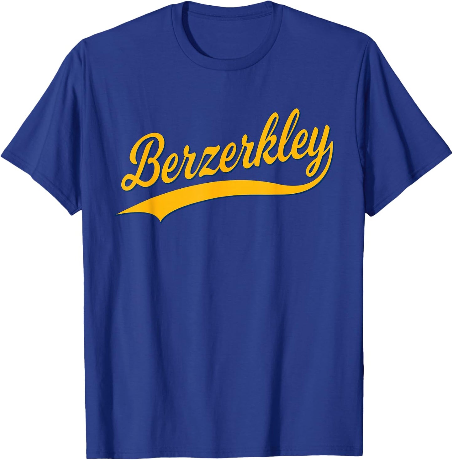 Berzerkley City of Berkeley, California Sports Script T-Shirt - T-Shirt | Royal