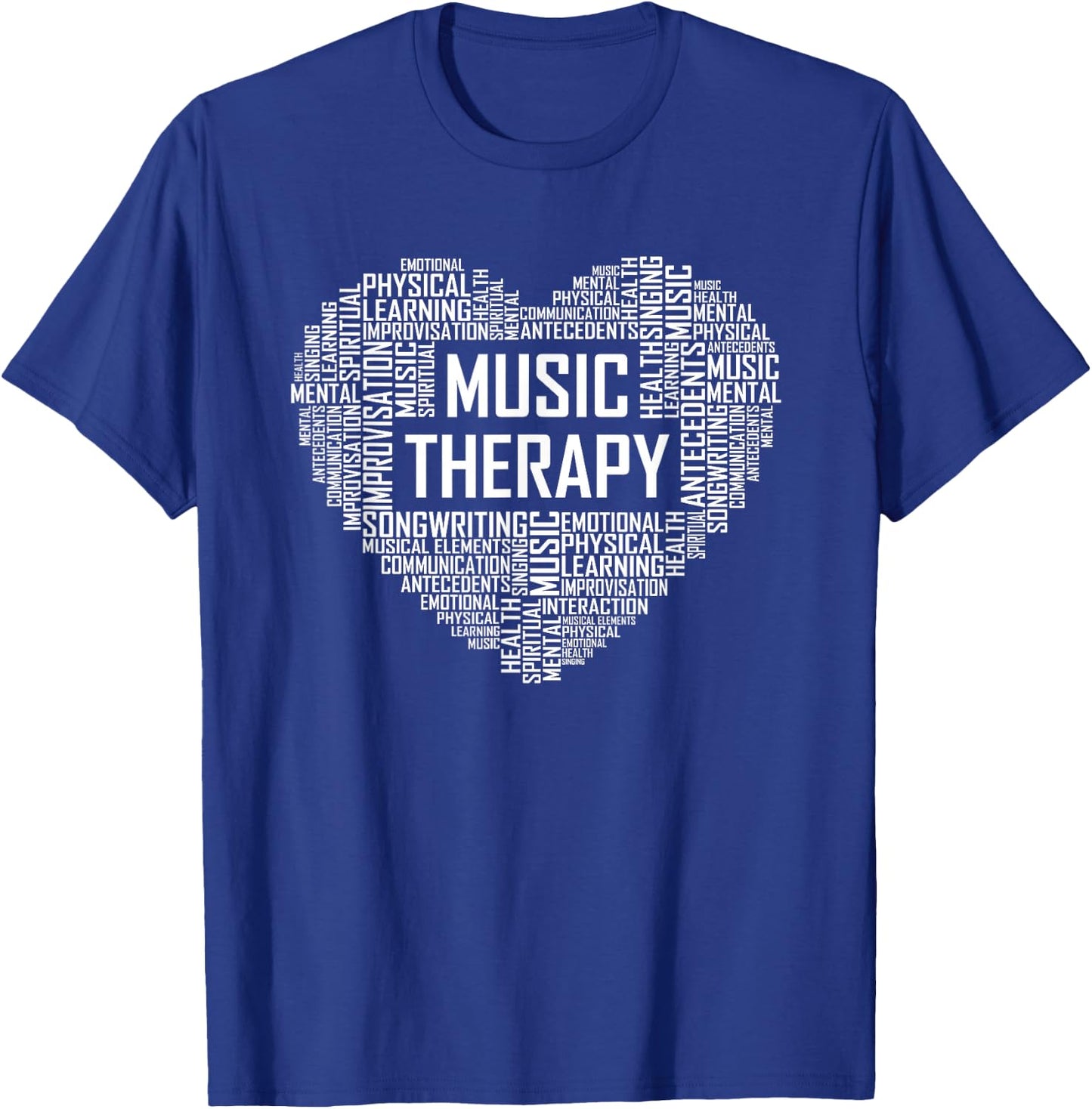 Music Therapy Heart Gift Therapist Appreciation Graduation T-Shirt - T-Shirt | Royal