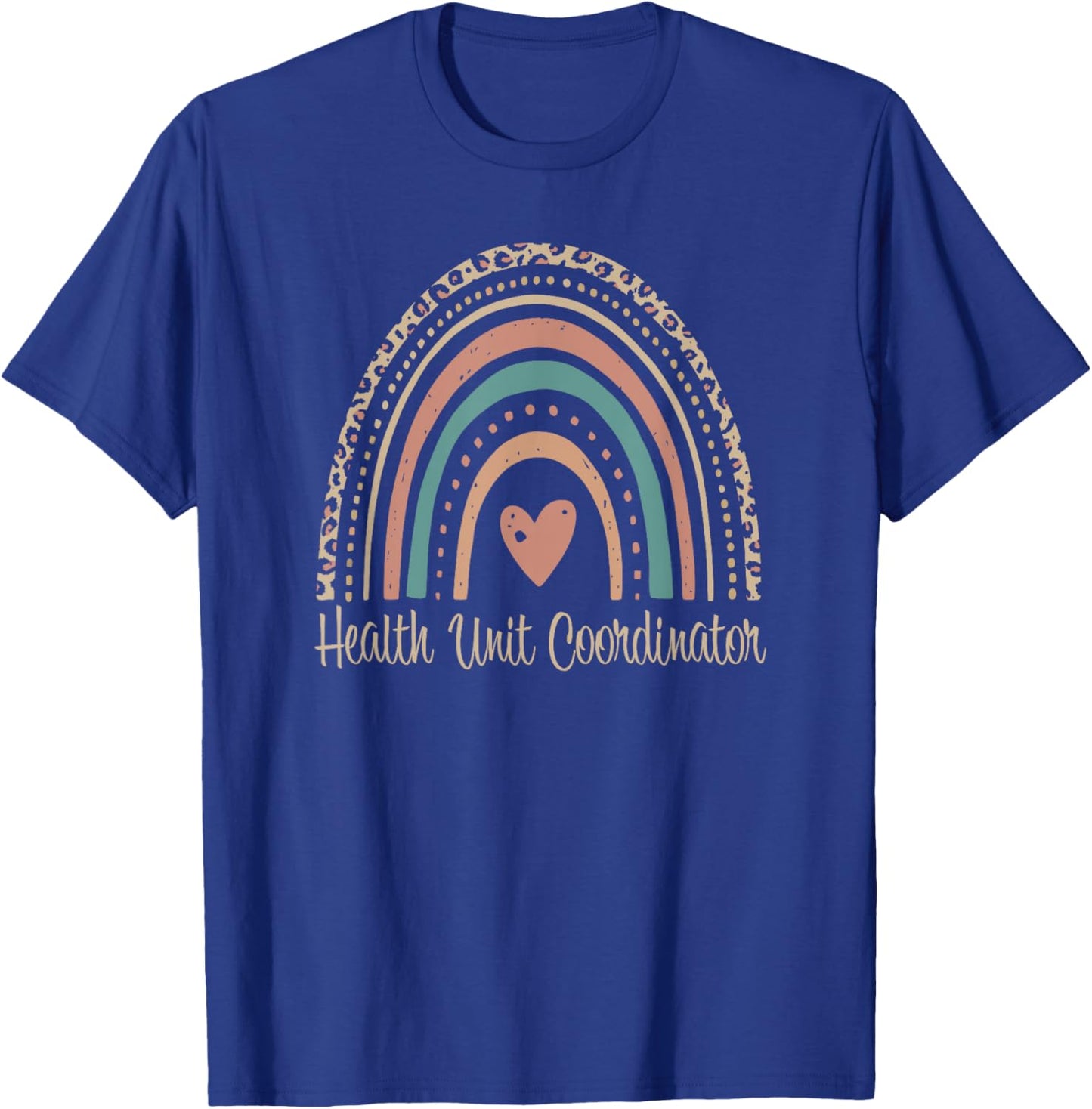 Health Unit Coordinator Boho Rainbow Unit Clerk Appreciation T-Shirt - T-Shirt | Royal