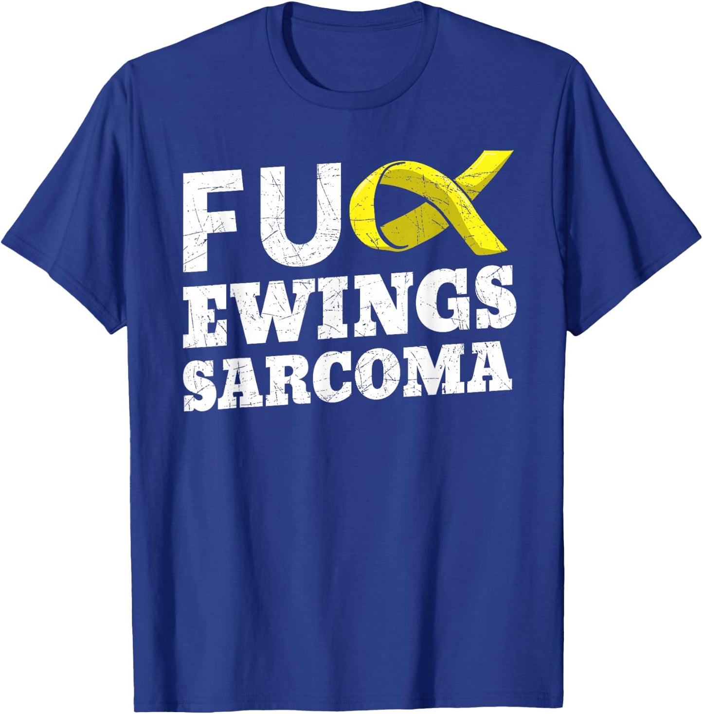 Fuck Ewing's Sarcoma Bone Soft-Tissue Cancer Awareness T-Shirt - T-Shirt | Royal