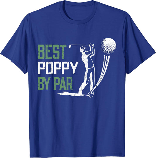 Best Poppy By Par Father's Day Gifts Golf Lover T-Shirt - T-Shirt | Royal