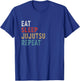Eat Sleep Jujutsu Repeat Funny Jujutsu Player Gift T-Shirt - T-Shirt | Royal