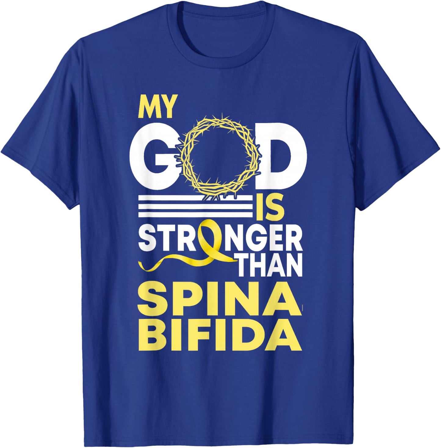 My God Is Stronger Than Spina Bifida Awareness Ribbon T-Shirt - T-Shirt | Royal