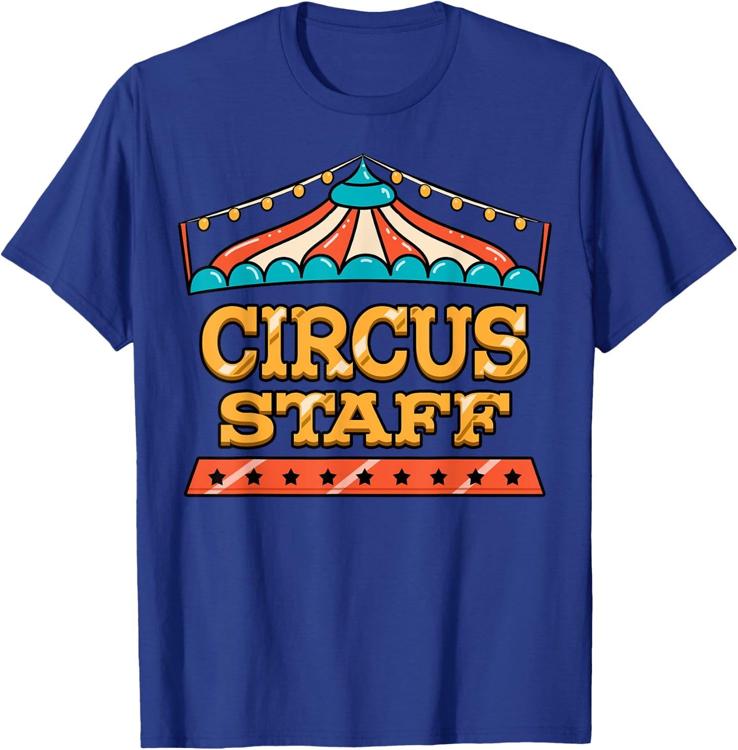 Circus Staff Carnival Tent Crew Clown Show Ringmaster Gift T-Shirt - T-Shirt | Royal
