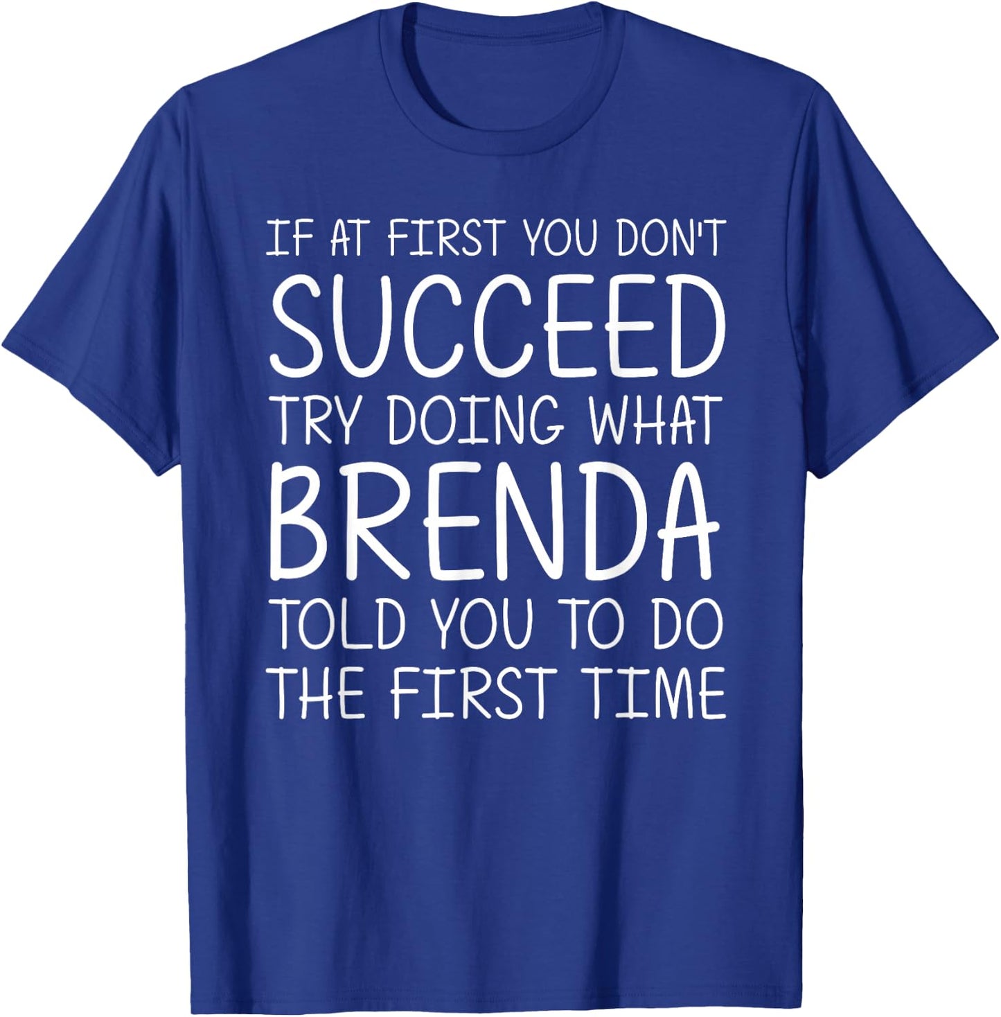 BRENDA Gift Name Personalized Birthday Funny Christmas Joke T-Shirt - T-Shirt | Royal