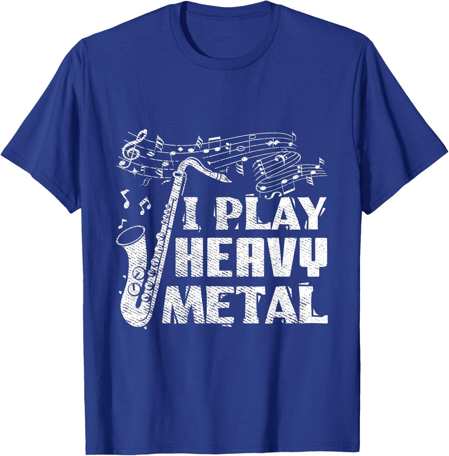 Funny Saxophone Player I Play Heavy Metal Marching Band T-Shirt - T-Shirt | Royal