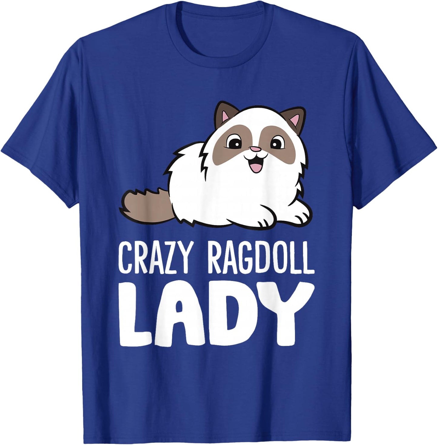 Crazy Ragdoll Lady Cute Ragdoll Cat T-Shirt - T-Shirt | Royal