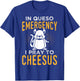 Funny Mouse Rat Design In Queso Emergency I Pray To Cheesus T-Shirt - T-Shirt | Royal