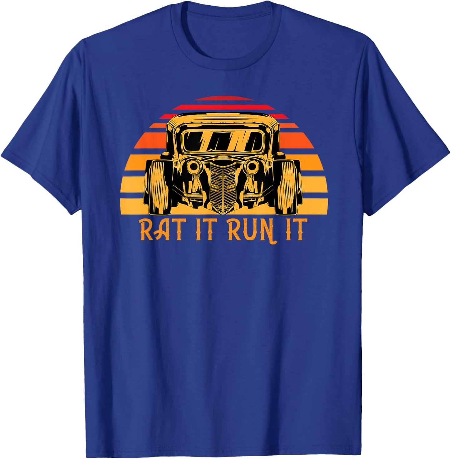 Vintage Sunset Rat It Run It For Rat Rod Build Enthusiasts T-Shirt - T-Shirt | Royal