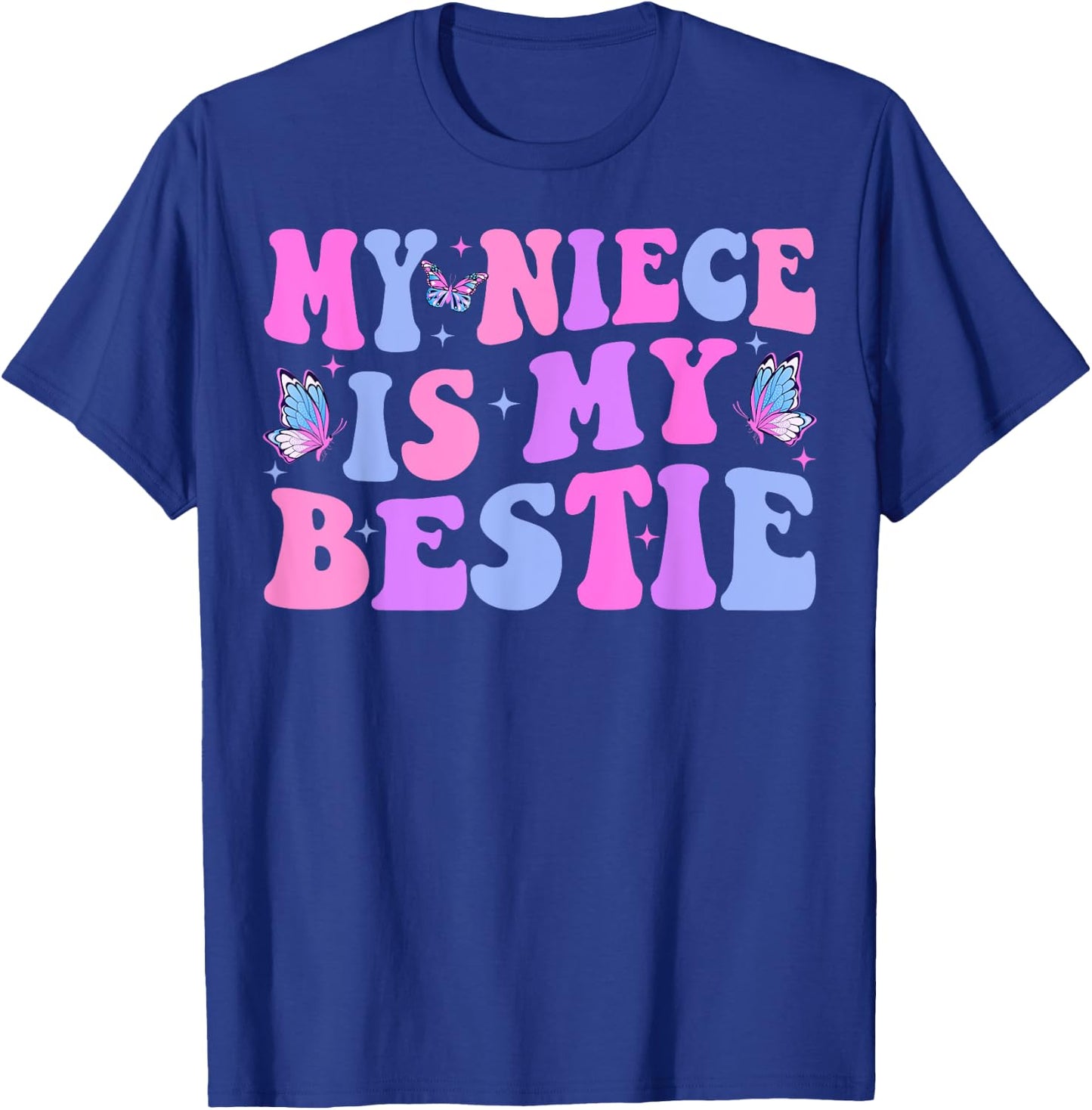 Groovy My Niece Is My Bestie Aunt And Niece Matching T-Shirt - T-Shirt | Royal