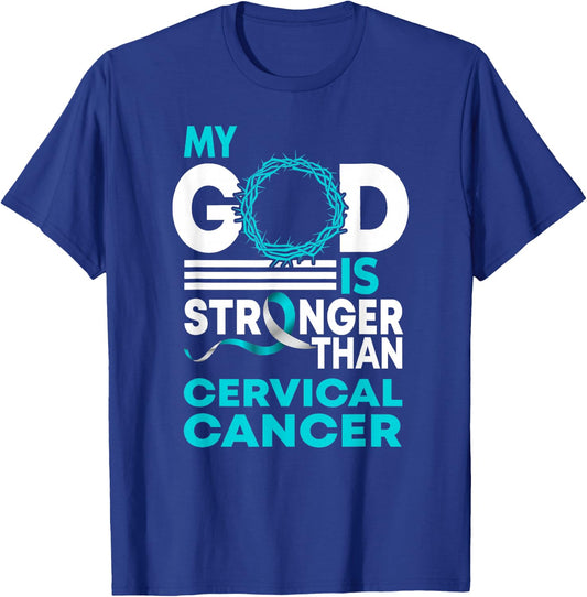 My God Is Stronger Than Cervical Cancer Awareness Ribbon T-Shirt - T-Shirt | Royal
