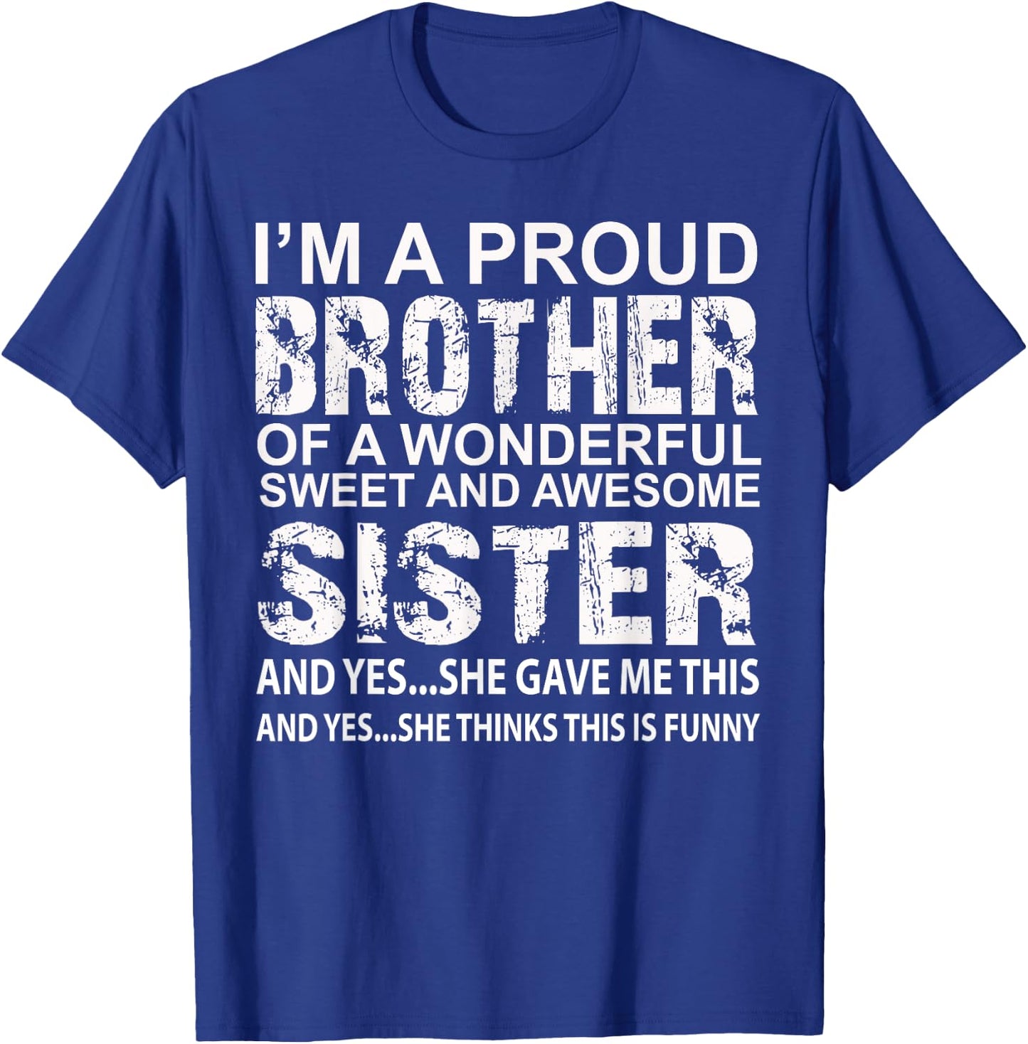 Funny Gift Brother from Awesome Sister Birthday Xmas T-Shirt - T-Shirt | Royal