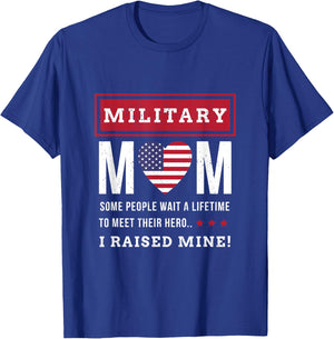 Military mom some people wait a lifetime to meet Soldier mom T-Shirt - T-Shirt | Royal