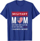Military mom some people wait a lifetime to meet Soldier mom T-Shirt - T-Shirt | Royal