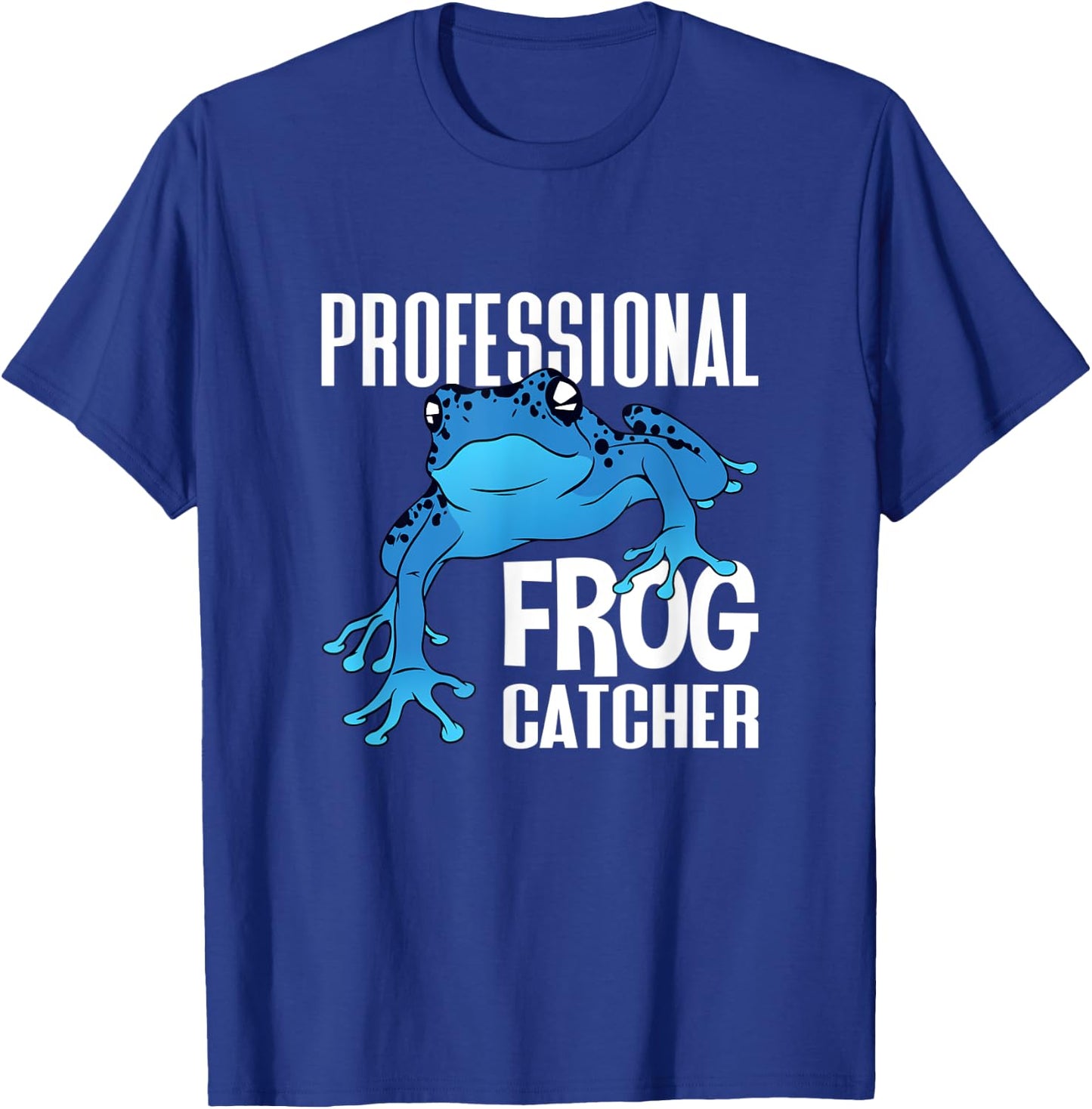 Professional Frog Catcher Boy Toad Lover Girl Frog Hunter T-Shirt - T-Shirt | Royal