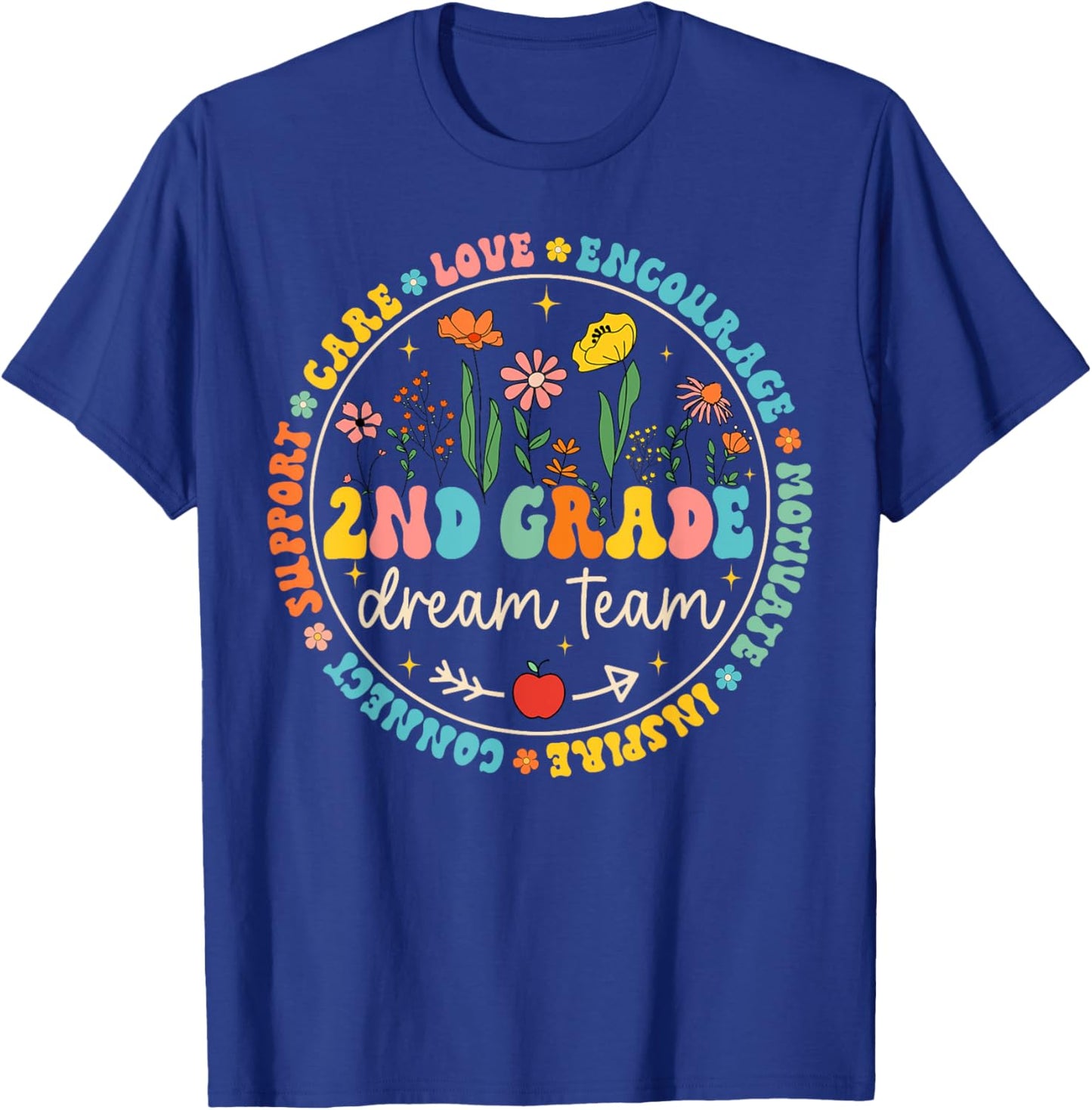 2nd Grade Dream Team Back To School Teacher Care Love Floral Men Women Girls Kids T-Shirt - T-Shirt | Royal