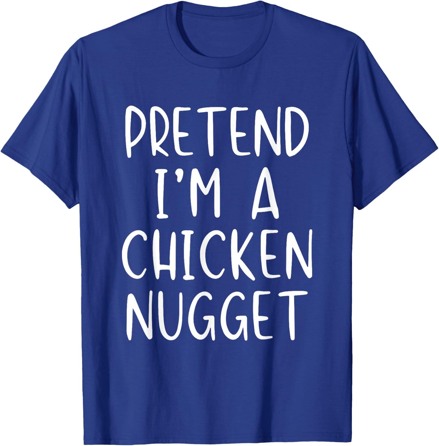 Pretend I'm A Chicken Nugget Costume Halloween Simple Kid T-Shirt - T-Shirt | Royal