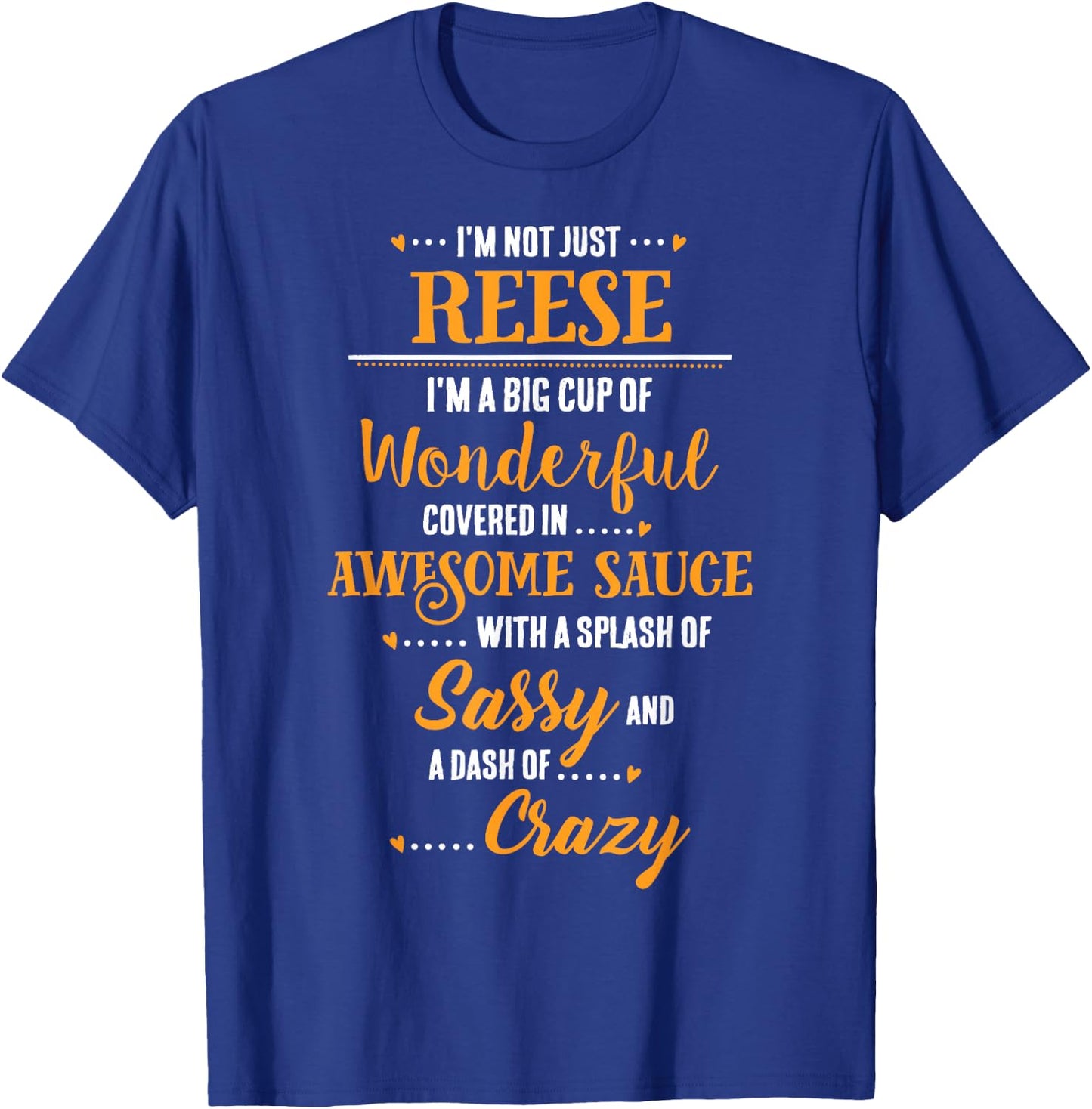 Inked Creation - Reese Big Cup of Awesome Sassy Classy Crazy T-Shirt - T-Shirt | Royal