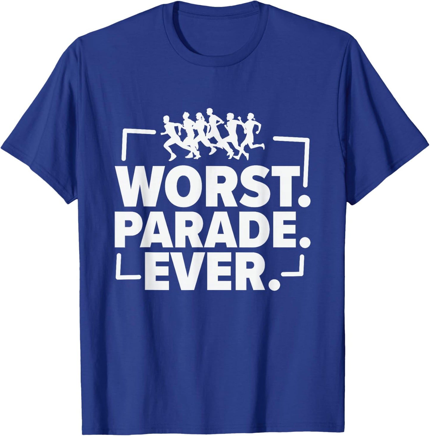 Worst Parade Ever Marathon Running Runner T-Shirt - T-Shirt | Royal