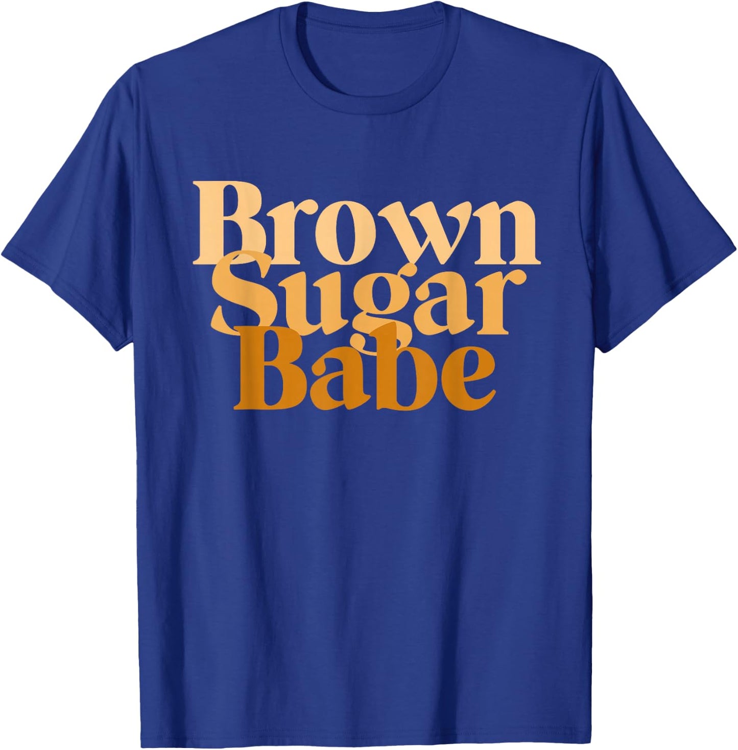 Brown Sugar Babe Proud Black Women's African Pride T-Shirt - T-Shirt | Royal