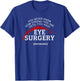 Eye Surgery Recovery Get Well Gift T-Shirt - T-Shirt | Royal