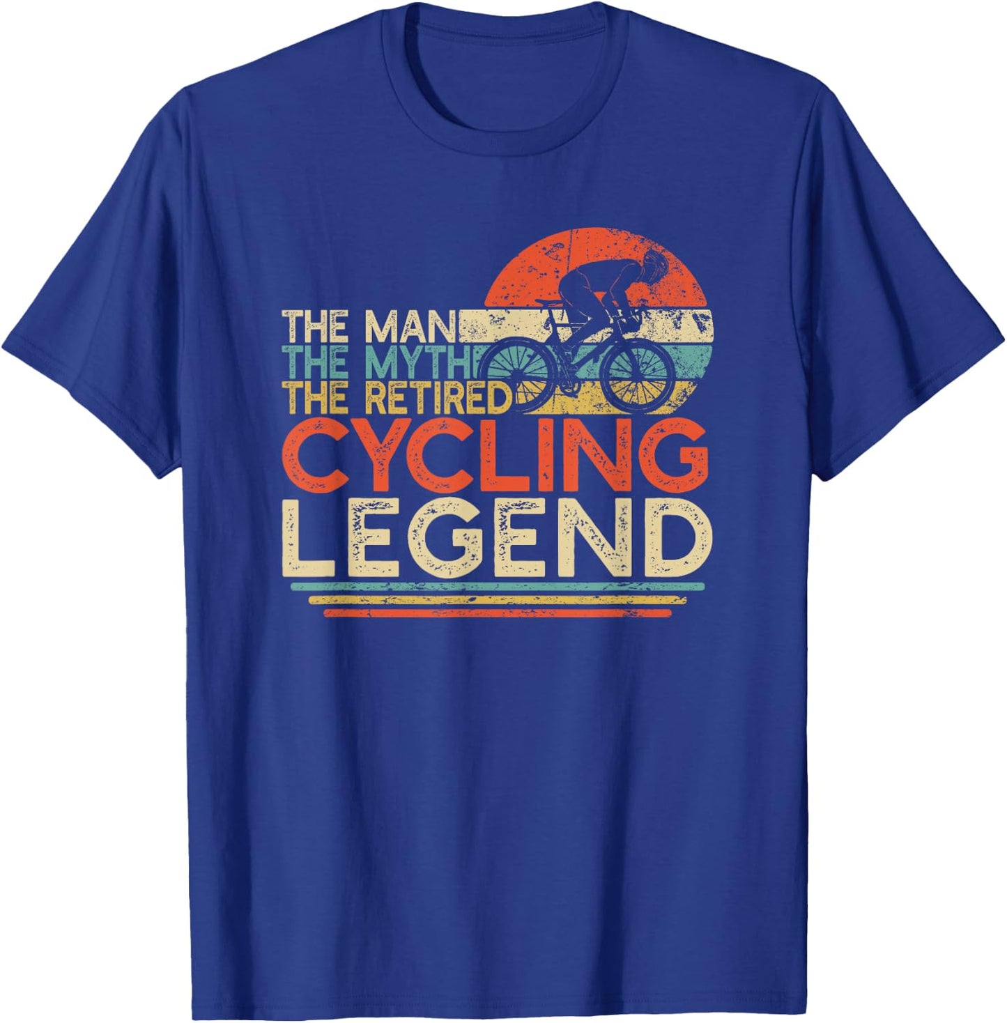 Bike Cyclist Retirement Gift Man Myth Retired Cycling Legend T-Shirt - T-Shirt | Royal