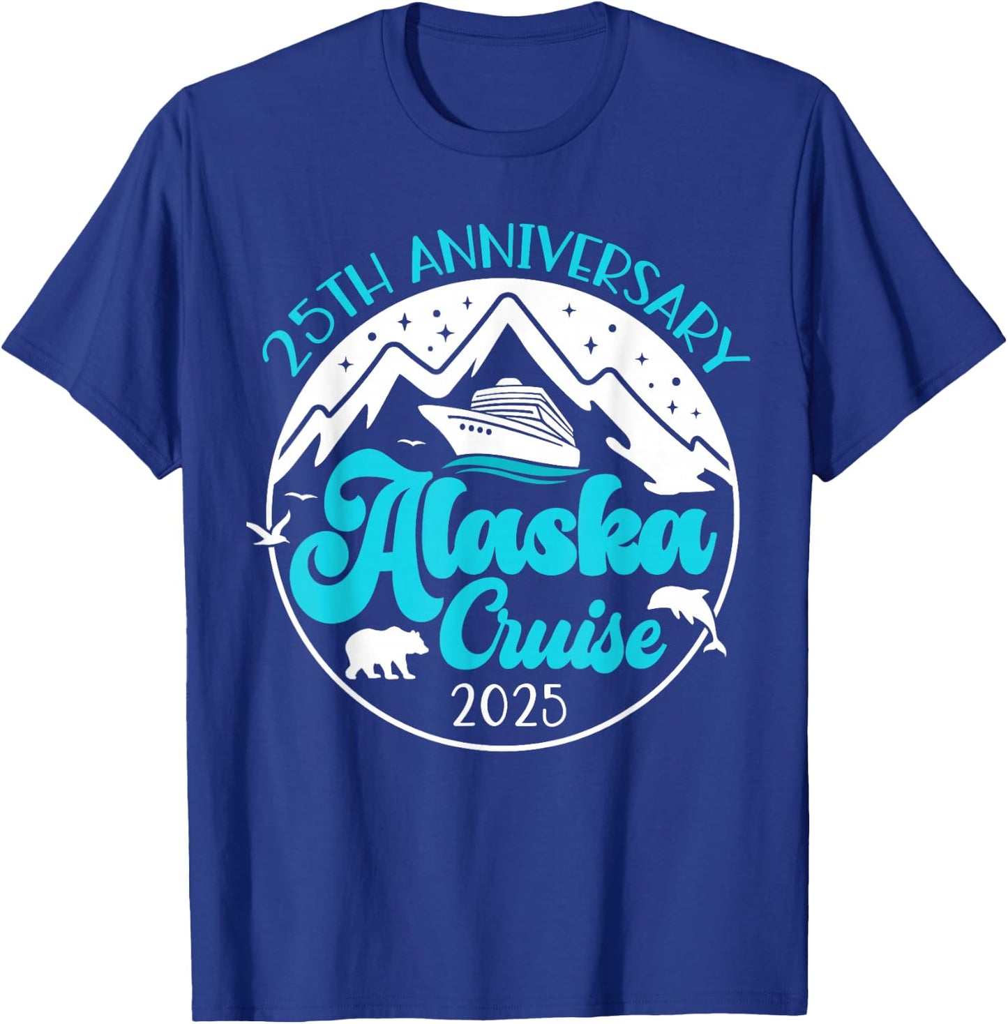 25th Anniversary Wedding Alaska Cruise 2025 Couple Vacation T-Shirt - T-Shirt | Royal