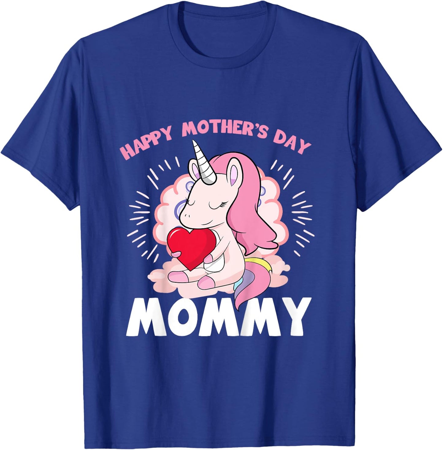 Happy Mothers Day Mommy Daughter To Mom Unicorn Toddler Girl T-Shirt - T-Shirt | Royal
