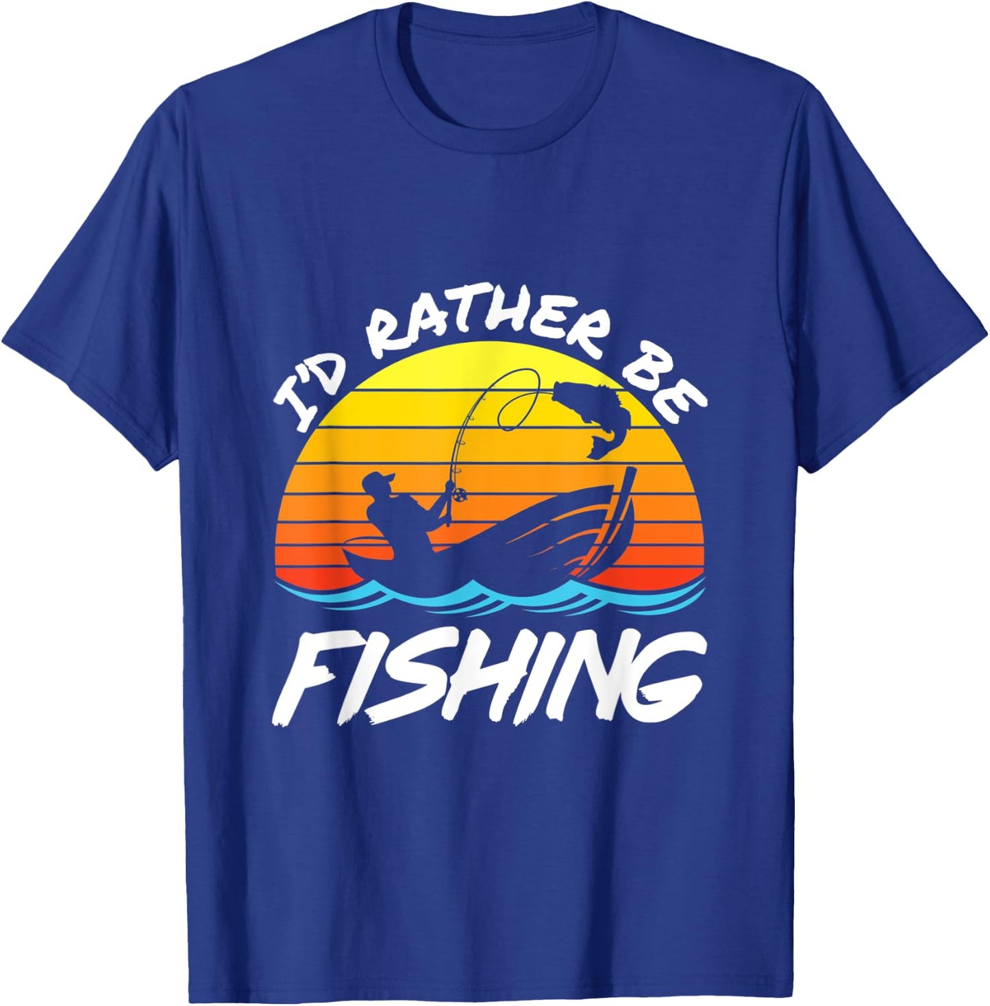 I'd Rather Be Fishing Fisherman Dad Retro Father's Day T-Shirt - T-Shirt | Royal