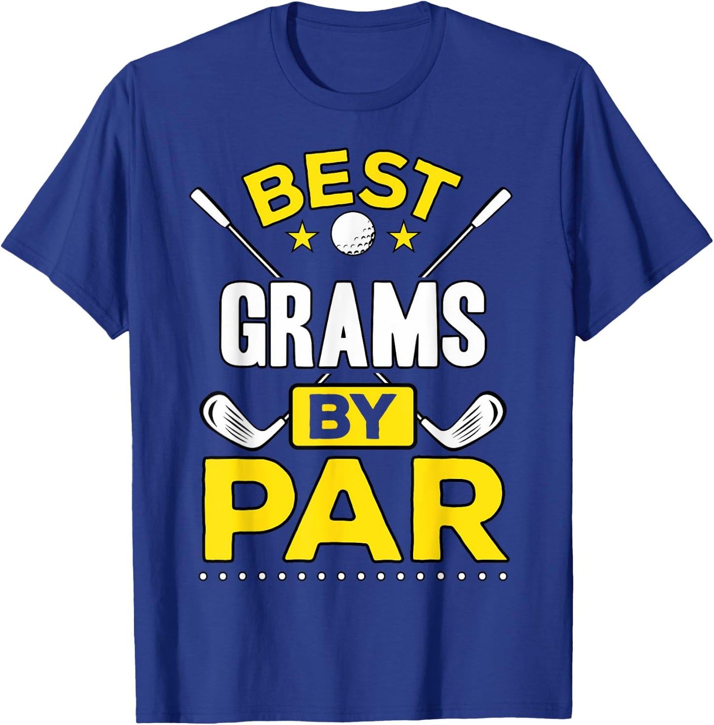 Best Grams By Par Golf Grams Gift T-Shirt - T-Shirt | Royal