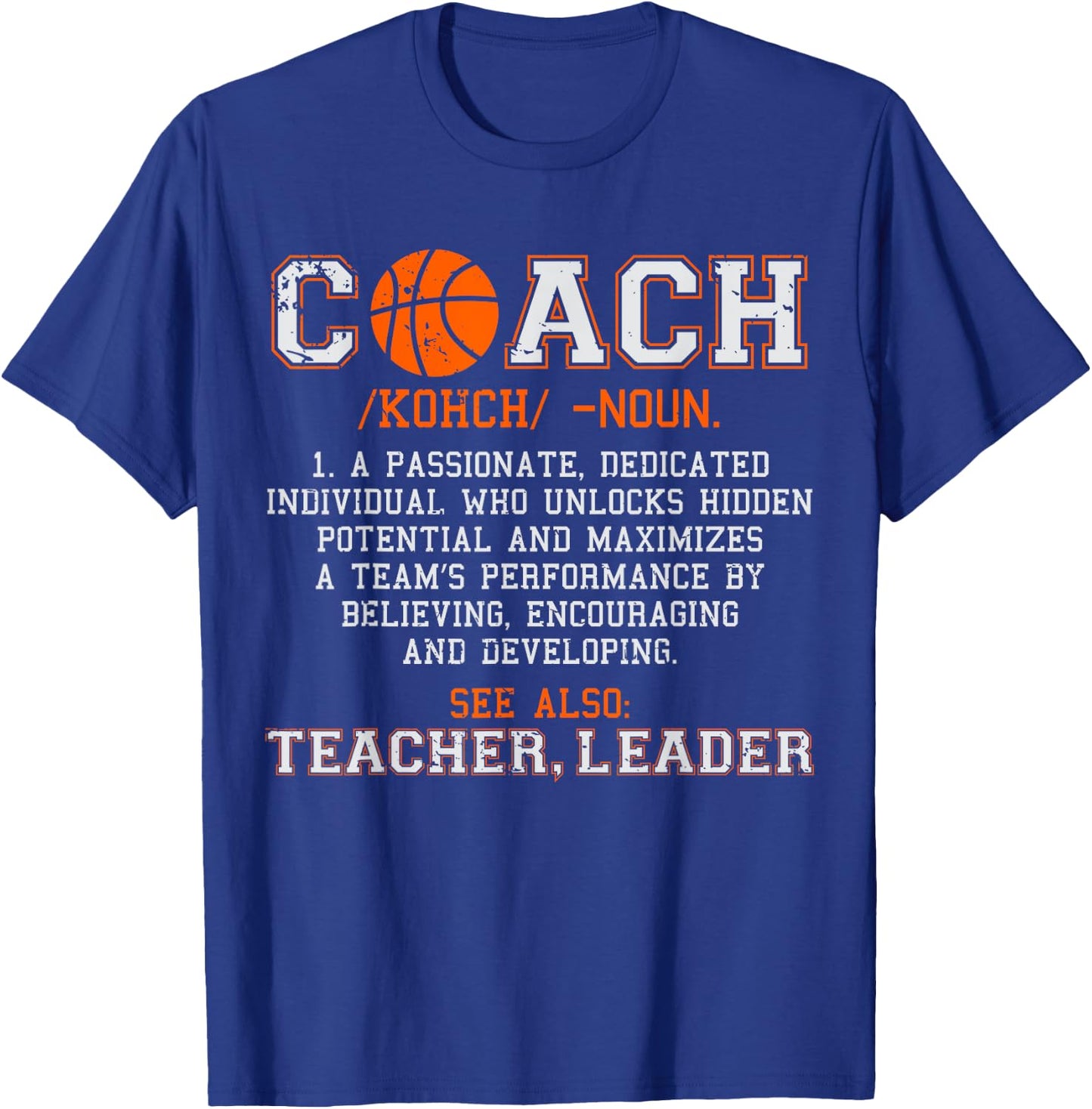 Basketball Coach Noun Definition Funny Men Women Sports Gifts T-Shirt - T-Shirt | Royal