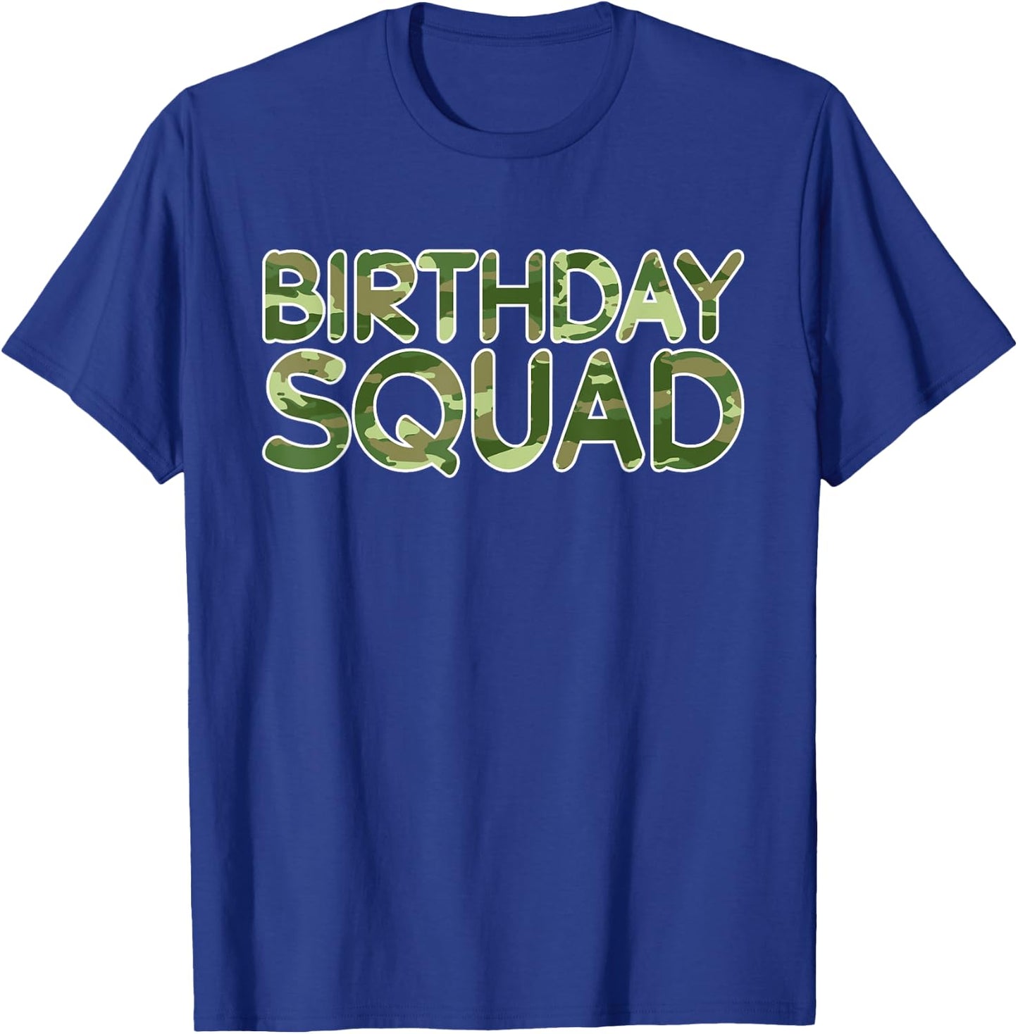 Birthday Squad Camouflage Theme Military Soldiers Party T-Shirt - T-Shirt | Royal