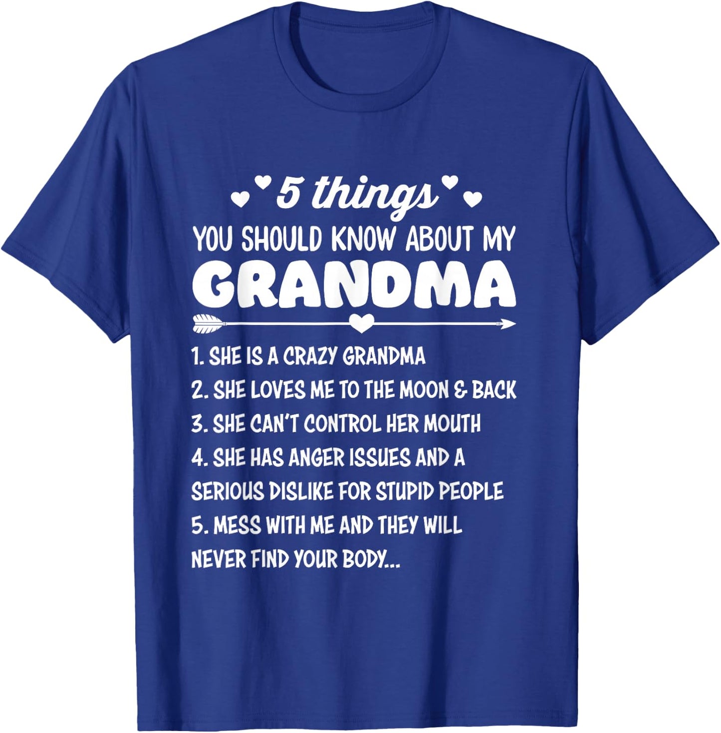 5 Things You Should Know About My Grandma | Funny Grandma T-Shirt - T-Shirt | Royal