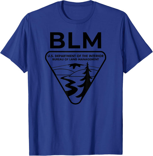 The Original BLM -- Bureau of Land Management (Black) T-Shirt - T-Shirt | Royal