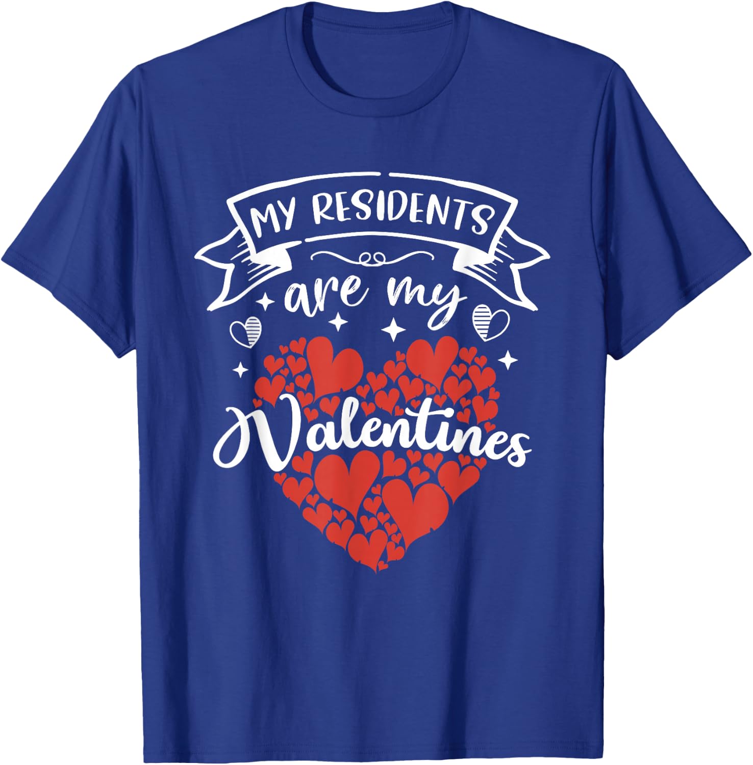 Nurse Doctor Valentine - My Residents Are My Valentines Day T-Shirt - T-Shirt | Royal