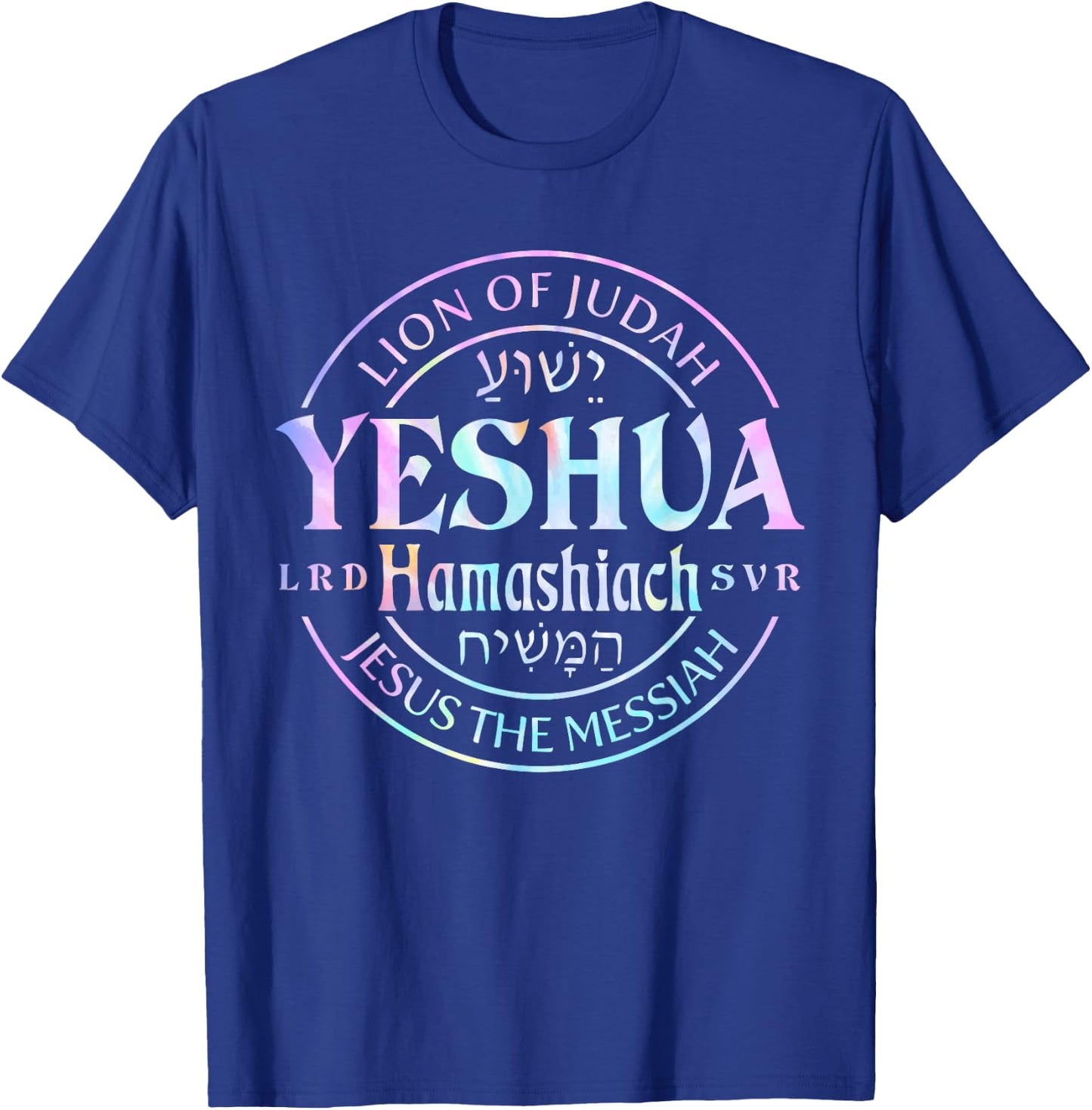 Yeshua Hamashiach Jesus the Messiah Lion Of Judah Tie Dye T-Shirt - T-Shirt | Royal