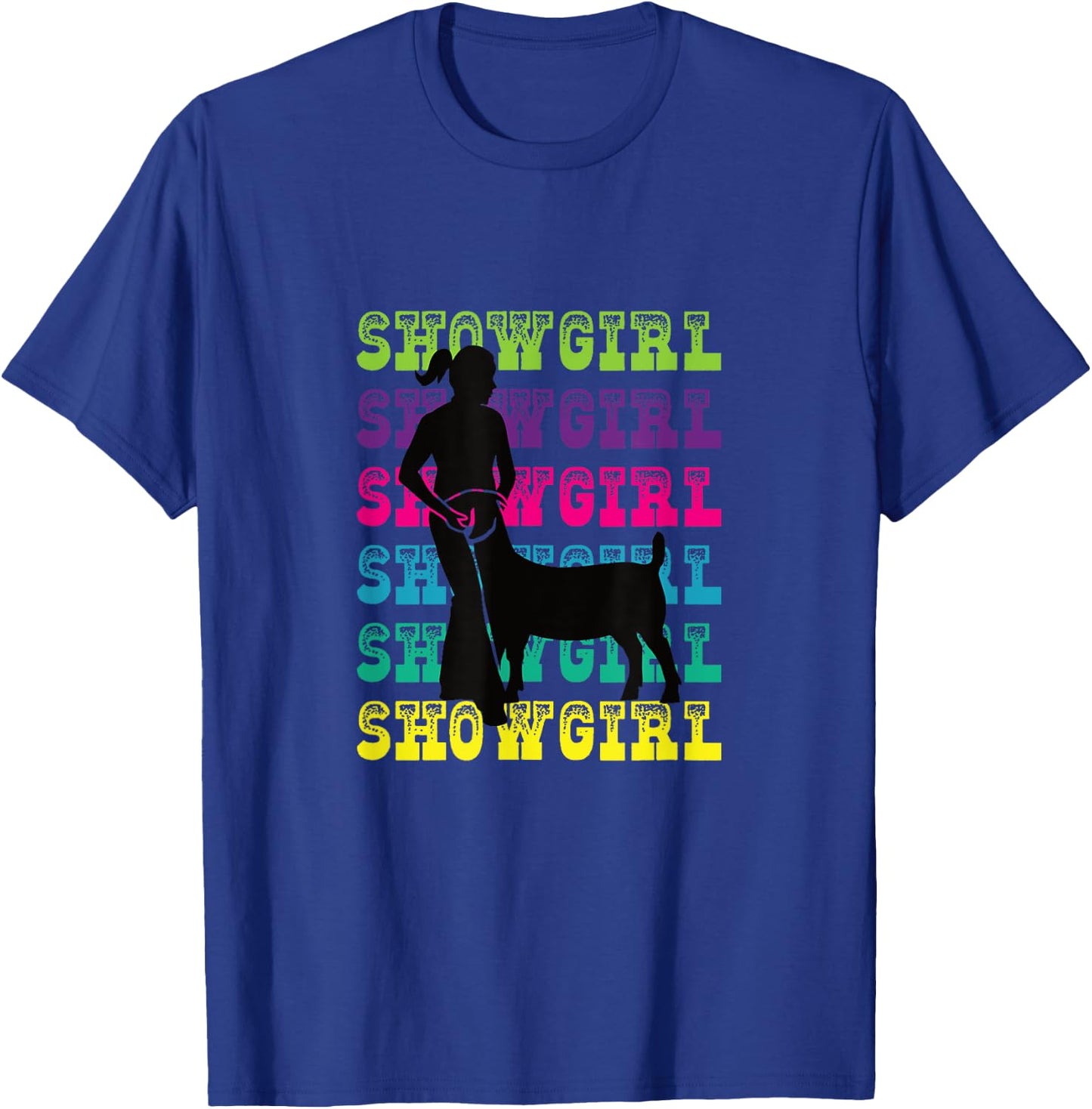 Show Girl - Fun Livestock Goat Showing T-Shirt - T-Shirt | Royal
