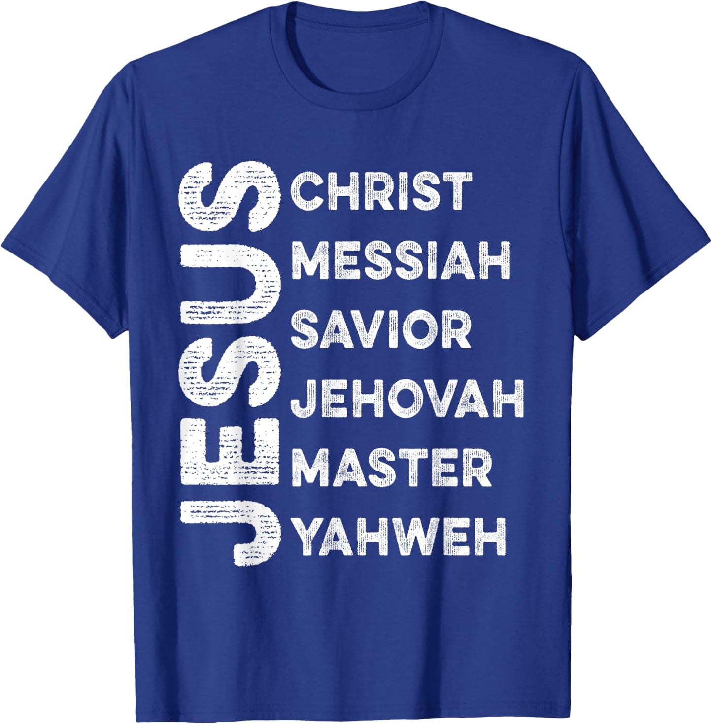 Names Of Jesus Christ Messiah Savior Jehovah Master Yahweh T-Shirt - T-Shirt | Royal
