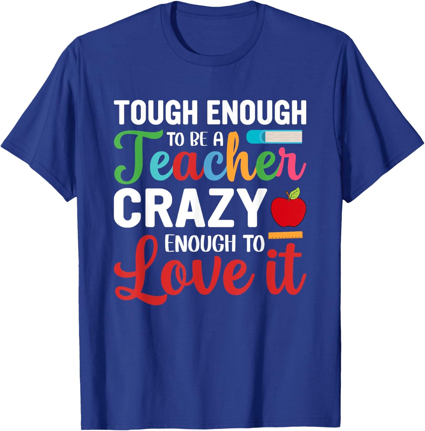Crazy Teacher Men Women Funny School Teachers T-Shirt - T-Shirt | Royal