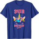 Sister of the Birthday Girl Party Unicorn Birthday Matching T-Shirt - T-Shirt | Royal